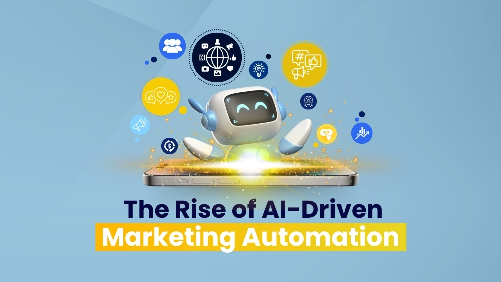 The Rise of AI-Driven Marketing Automation: Enhancing Efficiency and Effectiveness